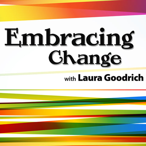 Embracing Change