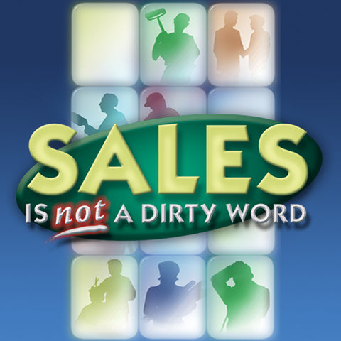 Sales is Not a Dirty Word training video