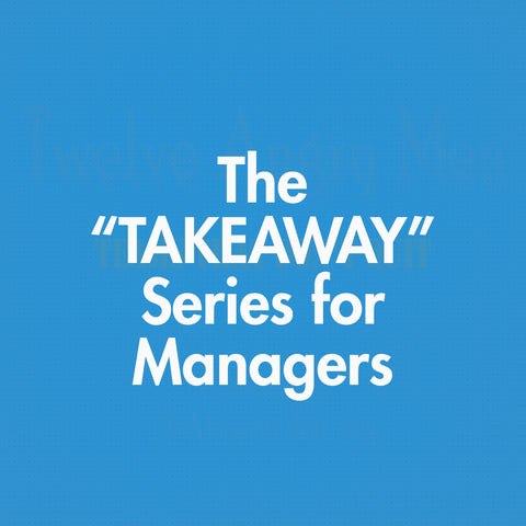The TAKEAWAY Series for Managers training videos