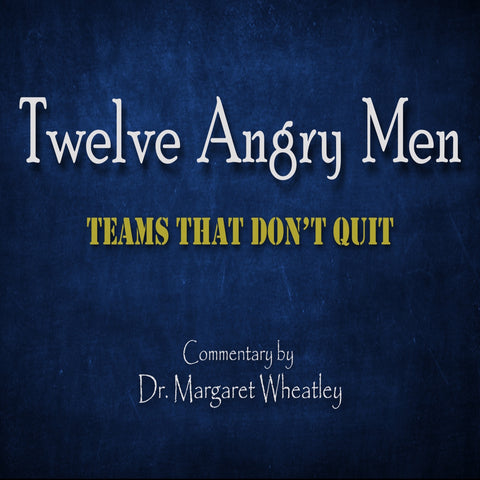 Twelve Angry Men: Teams That Don't Quit