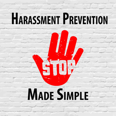 Harassment Prevention Made Simple