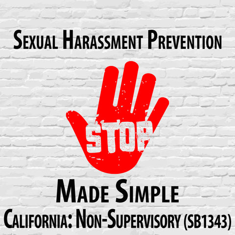 California 1-hour Sexual Harassment Prevention for Non-Supervisory Employees Course (SB1343)